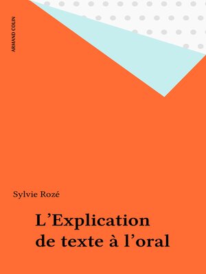 cover image of L'Explication de texte à l'oral